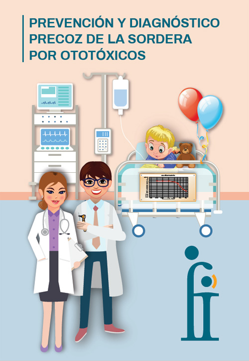 Portada del material divulgativo Prevención y diagnóstico precoz de la sordera por ototóxicos