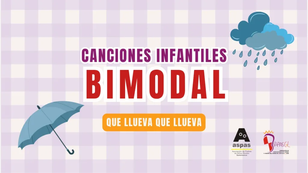 Que llueva, que llueva. Canciones Infantiles en Bimodal